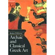 Archaic and Classical Greek Art by Osborne, Robin, 9780192842022