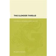 The Slender Thread,Keough, Willeen,9780231132022