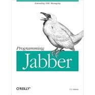 Programming Jabber by Adams, D. J., 9780596002022