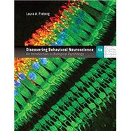 Bundle: Discovering Behavioral Neuroscience: An Introduction to Biological Psychology, Loose-Leaf Version, 4th + MindTap Psychology, 1 term (6 months) Printed Access Card by Freberg, Laura, 9781337752022