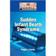 Sudden Infant Death Syndrome by Parks, Peggy J., 9781420502022