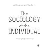 The Sociology of the Individual by Chalari, Athanasia, 9781446272022