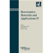 Bioceramics: Materials and Applications IV by Sundar, Veeraraghavan; Rusin, Richard P.; Rutiser, Claire A., 9781574982022