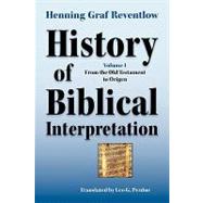 History of Biblical Interpretation by Reventlow, Henning Graf; Perdue, Leo G., 9781589832022
