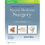 Operative Techniques in Sports Medicine Surgery by Miller, Mark D., 9781975172022