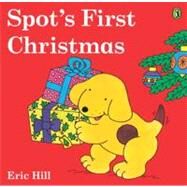 Spot's First Christmas (color) by Hill, Eric; Hill, Eric, 9780142402023