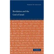 Revelation and the God of Israel by Norbert M. Samuelson, 9780521812023