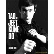 Tao of Jeet Kune Do : New Expanded Edition by Lee, Bruce, 9780897502023