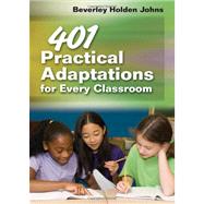 401 Practical Adaptations for Every Classroom by Beverley Holden Johns, 9781412982023