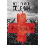 Hurt Machine by Coleman, Reed Farrel, 9781440532023