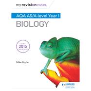 My Revision Notes: AQA AS Biology Second Edition by Mike Boyle, 9781471842023