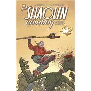 Shaolin Cowboy: Shemp Buffet by Darrow, Geof; Darrow, Geof; Stewart, Dave, 9781506722023
