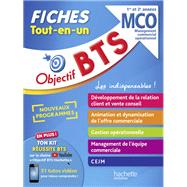 Objectif BTS MCO -  Fiches Tout-en-un by Sverine Sguy-Masson; Armelle Liard; Nicolas Bloch; Marc Geronimi; Bruno Bonnefous; David Leccia, 9782017182023