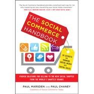The Social Commerce Handbook: 20 Secrets for Turning Social Media into Social Sales by Marsden, Paul; Chaney, Paul, 9780071802024