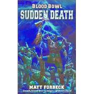 Blood Bowl: Death Match; Blood Bowl #3 by Matt Forbeck, 9781844162024