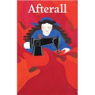 Afterall by Bilbao, Ana; Bauer, Ute Meta; Esche, Charles; Kreuger, Anders; Morris, David, 9781846382024