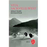 Sducteurs en quateur by Vita Sackville-West, 9782253242024