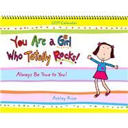 You Are a Girl Who Totally Rocks! 2019 Calendar by Rice, Ashley, 9781680882025