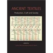 Ancient Textiles: Production,...,Gillis, Carole; Nosch,...,9781842172025