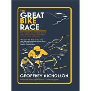 The Great Bike Race by Nicholson, Geoffrey; Fotheringham, William, 9781911162025