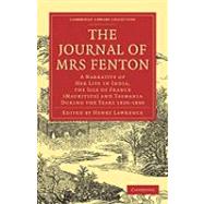 The Journal of Mrs Fenton by Fenton, Elizabeth, 9781108022026