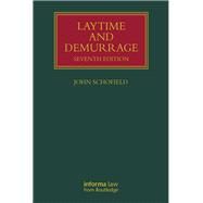 Laytime and Demurrage by Schofield; John, 9781138892026