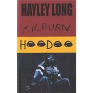 Kilburn Hoodoo by Long, Hayley, 9781905762026
