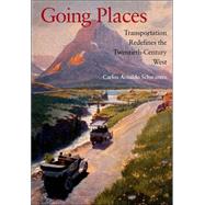 Going Places by Schwantes, Carlos Arnaldo, 9780253342027