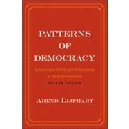 Patterns of Democracy : Government Forms and Performance in Thirty-Six Countries by Lijphart, Arend, 9780300172027