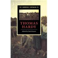 The Cambridge Companion to Thomas Hardy by Edited by Dale Kramer, 9780521562027