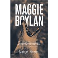 Maggie Boylan by Henson, Michael, 9780804012027