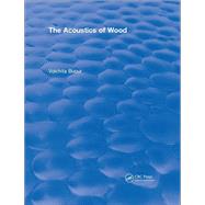 Revival: The Acoustics of Wood (1995) by Bucur; Voichita, 9781138562028