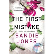 The First Mistake by Jones, Sandie, 9781250192028