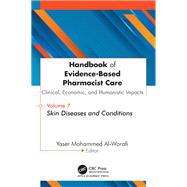Handbook of Evidence-Based Pharmacist Care: Clinical, Economic, and Humanistic Impacts by Yaser Mohammed Al-Worafi, 9781779642028