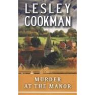 Murder at the Manor by Cookman, Lesley, 9781908192028