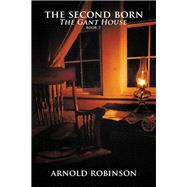 The Second Born by Robinson, Arnold, 9781524582029