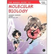 The Manga Guide to Molecular Biology by Takemura, Masaharu; Sakura; Ltd., Becom Co., 9781593272029