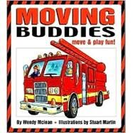 Moving Buddies: Move & Play Fun! by McLean, Wendy; Martin, Stuart, 9781740472029