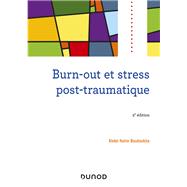 Burn-out et stress post-traumatique - 2e d. by Abdel Halim Boudoukha, 9782100802029