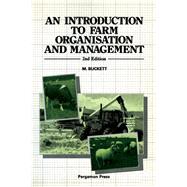 An Introduction to Farm Organisation & Management by Buckett, M., 9780080342030