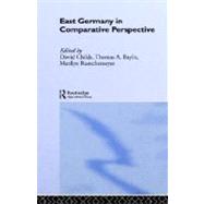 East Germany in Comparative Perspective by Baylis, Thomas A.; Childs, David; Collier, Erwin L., 9780203192030