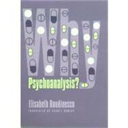 Why Psychoanalysis by Roudinesco, Elisabeth; Bowlby, Rachel, 9780231122030