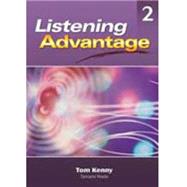Listening Advantage 2 by Kenny, Tom; Wada, Tamami, 9781424002030