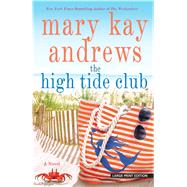 The High Tide Club by Andrews, Mary Kay, 9781432852030