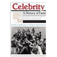Celebrity by Douglas, Susan J.; Mcdonnell, Andrea, 9781479862030