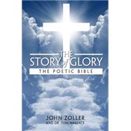 The Story of Glory by Wallace, Tom; Zoller, Jon, 9781680282030