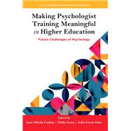 Making Psychologist Training Meaningful in Higher Education by Olga Epitropaki, 9781806862030