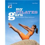 My Pilates Guru by Anya Hayes, 9780600622031