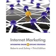Internet Marketing: Integrating Online and Offline Strategies by Mary Lou Roberts; Debra Zahay, 9781285402031