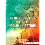 An Introduction to Visual Communication by Barnes, Susan B., 9781433142031